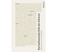 Paul Imhof Das kulinarische Erbe der Schweiz: Band 5: Freibur (Copertina rigida)