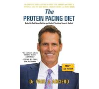 Paul J Arciero The Protein Pacing Diet (Tascabile)