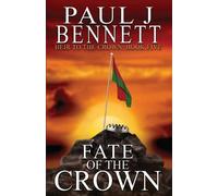 Paul J Bennett Fate of the Crown (Tascabile)