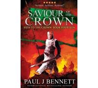 Paul J Bennett Saviour of the Crown (Tascabile) Heir to the Crown
