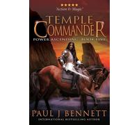 Paul J Bennett Temple Commander (Tascabile) Power Ascending