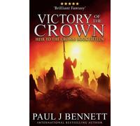 Paul J Bennett Victory of the Crown (Tascabile) Heir to the Crown