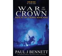 Paul J Bennett War of the Crown (Tascabile) Heir to the Crown