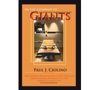 Paul J Ciolino In the Company of Giants (Copertina rigida)