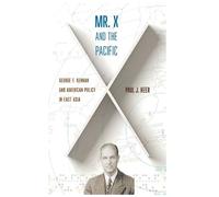 Paul J. Heer Mr. X and the Pacific (Copertina rigida)