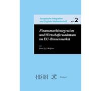 Paul J J Welfen Finanzmarktintegration und Wirtschaftswachstum im EU (Tascabile)