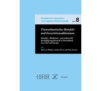 Paul J J Welfens Arthur Koru Transatlantisches Handels- und Investi (Tascabile)