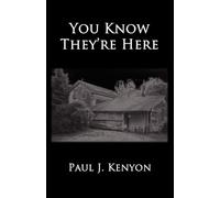 Paul J Kenyon You Know They're Here (Tascabile)