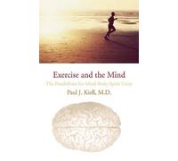Paul J Kiell Exercise and the Mind (Tascabile)