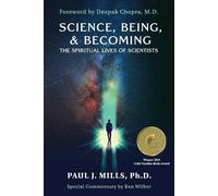 Paul J Mills Mills Paul J Science, Being, & Becoming (Tascabile)