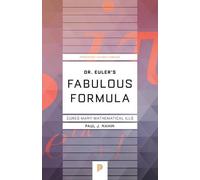 Paul J. Nahin Dr. Euler's Fabulous Formula (Tascabile) Princeton Science Library