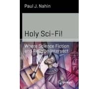 Paul J. Nahin Holy Sci-Fi (Tascabile) Science and Fiction