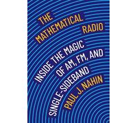 Paul Nahin The Mathematical Radio (Copertina rigida)