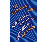 Paul J. Nahin The Mathematical Radio (Tascabile)