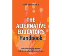 Paul J Pattavina The Alternative Educator's Handbook (Tascabile)