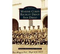 Paul J Richardson Matthew J Mo Marine Corps Recruit Depot San (Copertina rigida)
