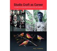 Paul J. Stankard Studio Craft as Career (Tascabile)