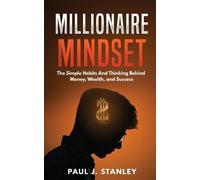 Paul J Stanley Millionaire Mindset (Tascabile)