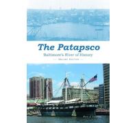Paul J. Travers The Patapsco (Copertina rigida)
