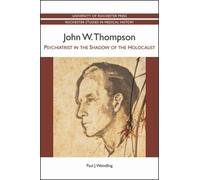 Paul J Weindling John W. Thompson (Tascabile)