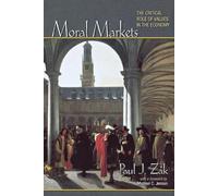 Paul J. Zak Moral Markets (Tascabile)
