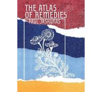 Paul Jaskunas The Atlas of Remedies (Tascabile)