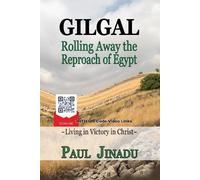 Paul Jinadu Gilgal - Rolling Away the Reproach of Egypt (Tascabile)
