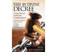 Paul Johansson Free by Divine Decree (Tascabile)