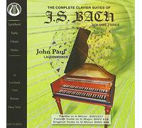 Paul, John - Complete Clavier Suites Of J.S. Bach Vol. 3