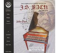 Paul, John - Complete Clavier Suites Of J.S. Bach Volume Five