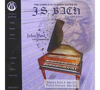 Paul, John - Complete Clavier Suites Of J.S. Bach Volume Four E