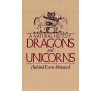 Paul Johnsgard Dragons and Unicorns (Tascabile)