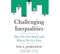 Challenging Inequalities: How We Got Stuck and Where We Go Next