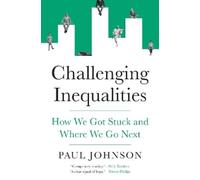 Challenging Inequalities: How We Got Stuck and Where We Go Next