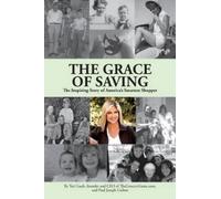 Paul Joseph Gulino Teri Gault The Grace of Saving (Tascabile)
