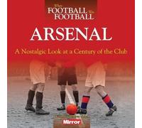 Paul Joseph When Football Was Football: Arsenal (Tascabile)