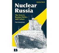 Paul Josephson Nuclear Russia (Copertina rigida) Russian Shorts