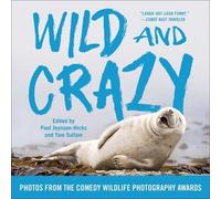 Paul Joynson-Hicks Tom Sullam Wild and Crazy (Tascabile)