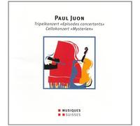 Paul Juon: Tripelkonzert Episodes concertants; Cellokonzert Mysterien (2013-08-02)