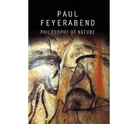 Paul K. Feyerabend Philosophy of Nature (Tascabile)