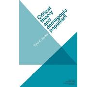 Paul K. Jones Critical Theory and Demagogic Populism (Copertina rigida)