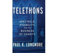 Paul K. Longmore Telethons (Copertina rigida)
