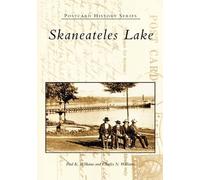 Paul K. Williams Charles N. Williams Skaneateles Lake (Tascabile)