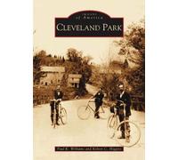 Paul K. Williams Kelton C. Higgins Cleveland Park (Tascabile) Images of America