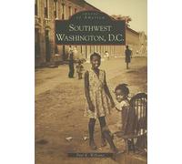 Paul K. Williams Southwest Washington D.C. (Tascabile) Images of America