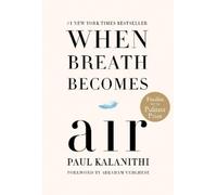 Paul Kalanithi When Breath Becomes Air (Copertina rigida)