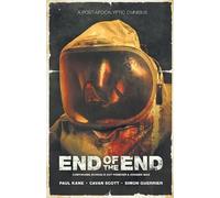 Paul Kane Cavan Scott Simon Guerrier End of the End (Tascabile)