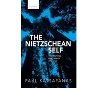 Paul Katsafanas The Nietzschean Self (Copertina rigida)