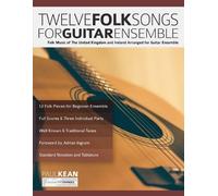 Paul Kean 12 Folk Songs for Guitar Ensemble (Tascabile)