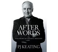 Paul Keating After Words (Copertina rigida)